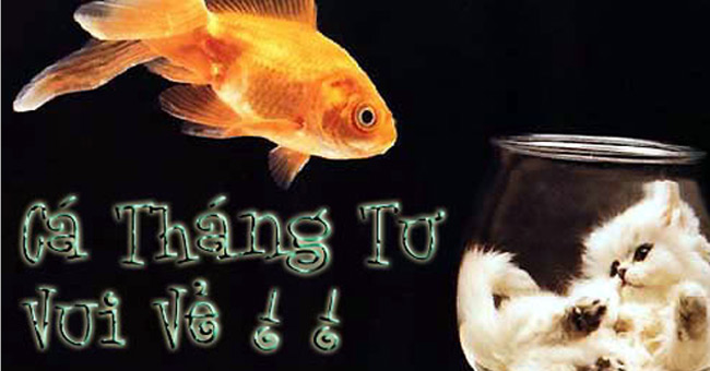 Nguồn gốc và ý nghĩa của ngày Cá tháng Tư